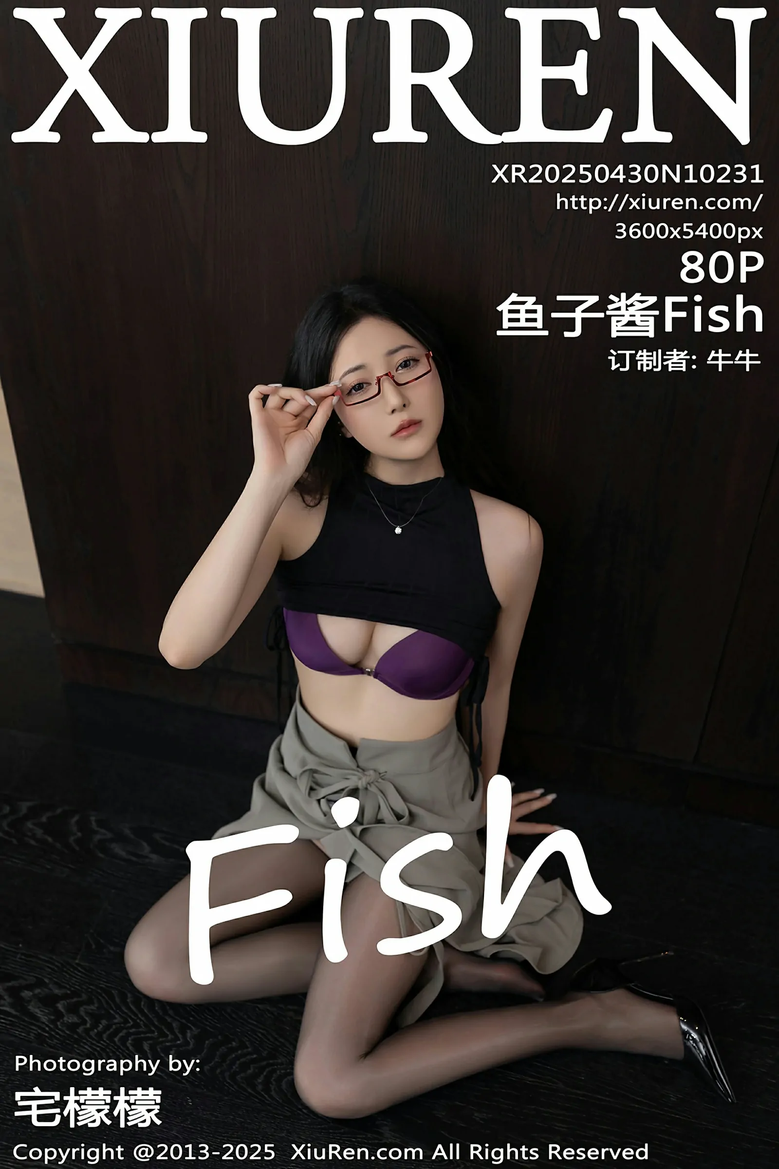 [XiuRen秀人网] 2025.04.30 No.10231 鱼子酱Fish [80+1P]